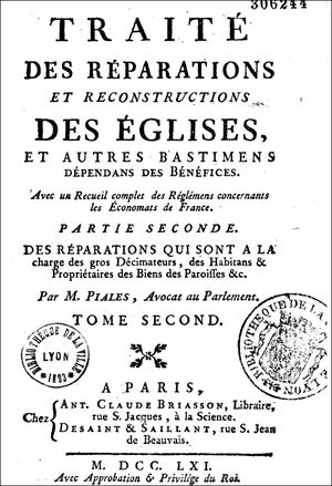 Traité des réparations et reconstruction des églises - M. Piales - 1761