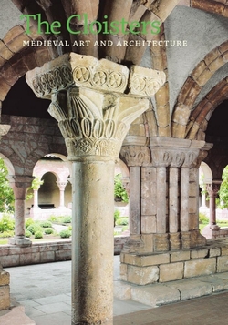 The Cloisters: Medieval Art and Architecture - Peter Barnet and and Nancy Wu - Metropolitan Museum of Art - 2012