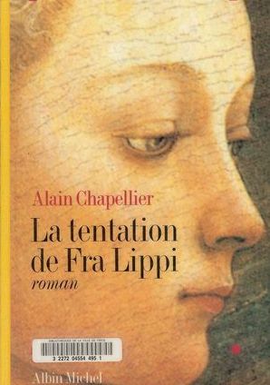 La tentation de Fra Lippi - Alain Chapellier