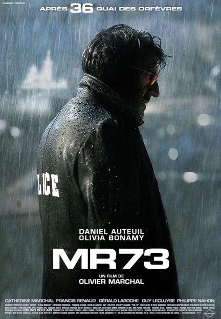 MR73 - affiche du film de Olivier Marchal