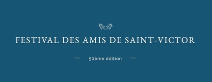 50e Festival des Amis de Saint-Victor - Concert d'ouverture sous la Direction de Bernard Thomas