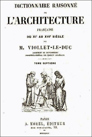 Dictionnaire raisonné de l'Architecture Française du XIe au XVIe siècle - 1854-1868, Tome 7 - Viollet-le-Duc