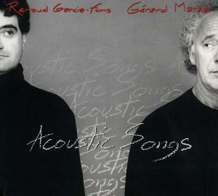 Acoustic Songs - Renaud Garcia-Fons & Gérard Marais