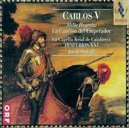 Carlos V - Jordi Savall - Alia Vox AV9814