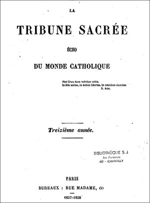 La Tribune Sacrée - Echo du monde Catholique - 1857-1858