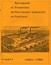 Cahier n° 1 - L'usine à papier de Courthézon " la Seillile " - Tressol Joël - Usine Bouscarle à Jonquières - Locci Jean-Pierre - ASPPIV