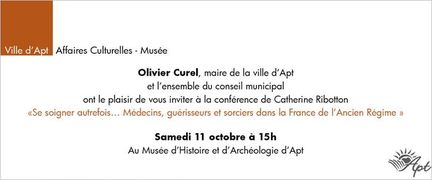 Conférence: Se soigner autrefois. Médecins, guérisseurs et sorciers dans la France de l’Ancien Régime - 11.10.2014 - 15h00 au Musée d’Histoire et d’Archéologie d'Apt