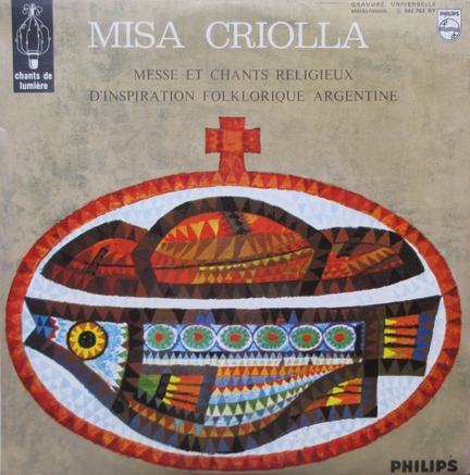 Misa Criolla - Philips, 1964