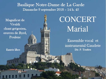 09.09.2018 - Concert Gaudete à la basilique Notre-Dame-de-La-Garde, Marseille - Bouches-du-Rhône
