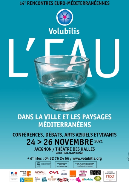 Volubilis, les 24, 25 et 26 novembre 2021, Avignon, L'Eau dans la ville et les paysages méditerranéens
