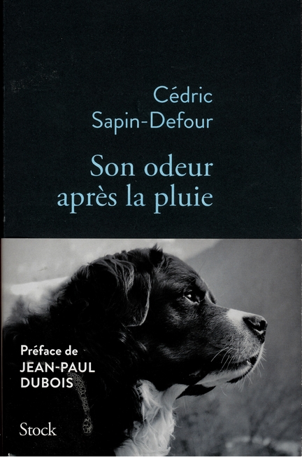 Son odeur aprs la pluie - Cdric Sapin-Defour - Editions Stock - 29/03/2023
