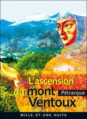 L'ascension du mont Ventoux - Pétrarque - Fayard